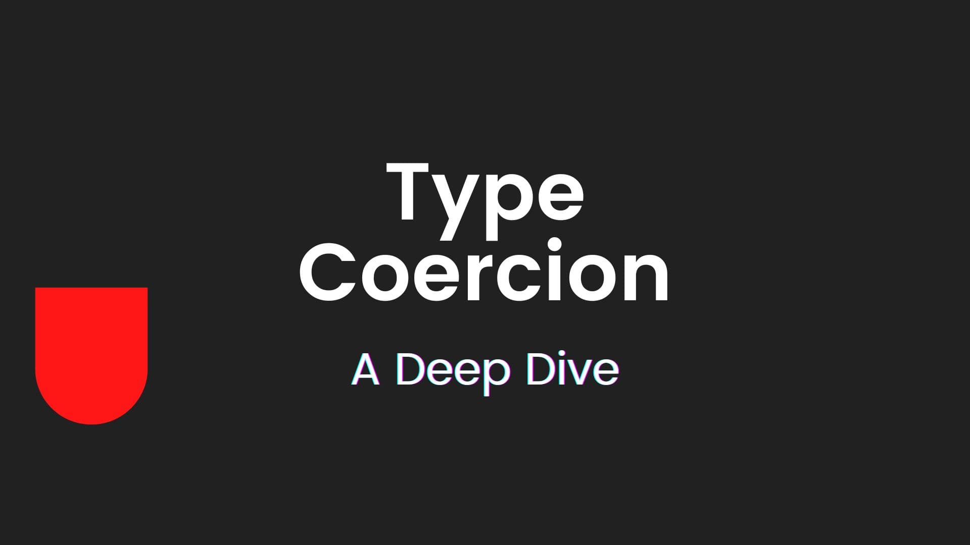 Type Coercion In JavaScript: A Deep Dive | Blog | CodeLit